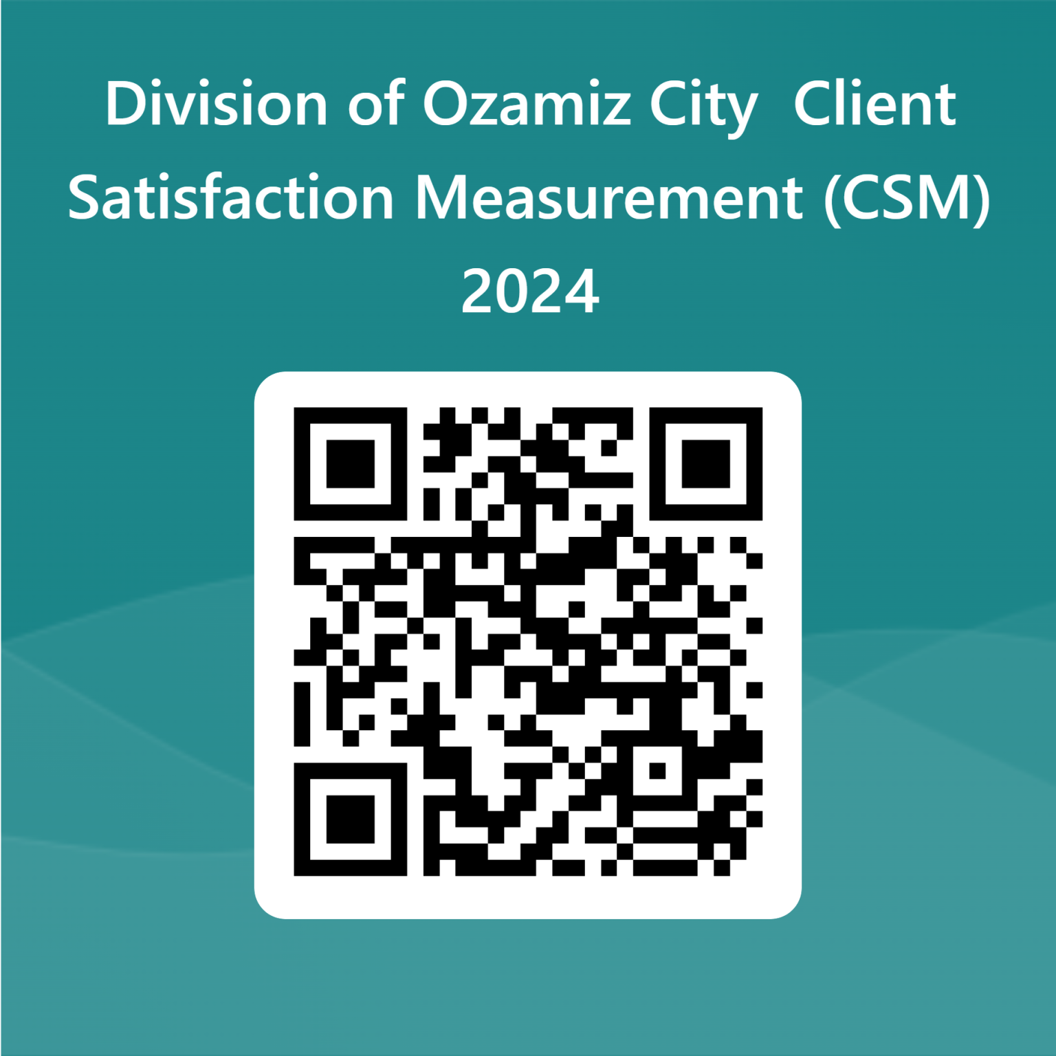 Client Satisfaction Measurement Division Of Ozamiz City   QRCode For Division Of Ozamiz City  Client Satisfaction Measurement CSM 2024 1536x1536 